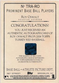 2006 Topps Turkey Red - Autographs #TRA-RO Roy Oswalt Back