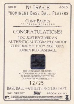 2006 Topps Turkey Red - Autographs Gold #TRA-CB Clint Barmes Back