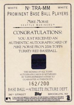 2006 Topps Turkey Red - Autographs White #TRA-MM Mike Morse Back