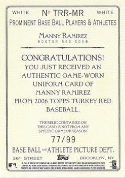 2006 Topps Turkey Red - Relics White #TRR-MR Manny Ramirez Back