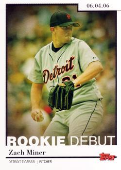 2006 Topps Updates & Highlights - Rookie Debut #RD-36 Zach Miner Front