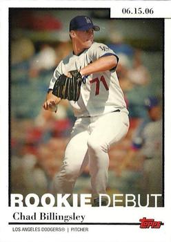 2006 Topps Updates & Highlights - Rookie Debut #RD-38 Chad Billingsley Front