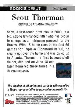 2006 Topps Updates & Highlights - Rookie Debut Autographs #DA-ST Scott Thorman Back