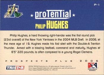 2006 TriStar Prospects Plus - ProTential #P-1 Philip Hughes Back