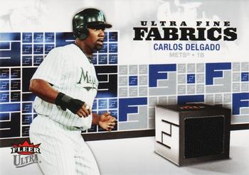 2006 Ultra - Ultra Fine Fabrics #FM-CD Carlos Delgado Front