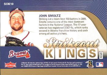 2006 Ultra - Strikeout Kings #SOK10 John Smoltz Back