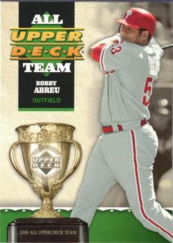2006 Upper Deck - All Upper Deck Team #UD-10 Bobby Abreu Front