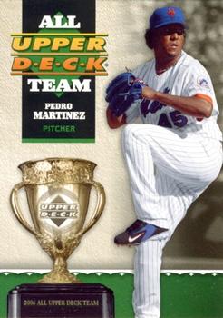2006 Upper Deck - All Upper Deck Team #UD-24 Pedro Martinez Front