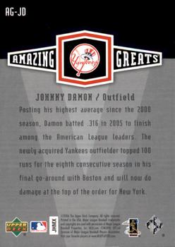 2006 Upper Deck - Amazing Greats #AG-JD Johnny Damon Back