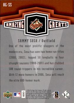 2006 Upper Deck - Amazing Greats #AG-SS Sammy Sosa Back