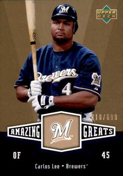 2006 Upper Deck - Amazing Greats Gold #AG-CL Carlos Lee Front