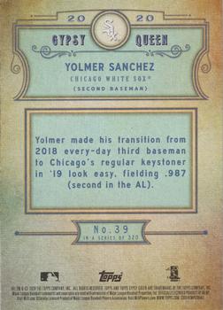 2020 Topps Gypsy Queen #39 Yolmer Sanchez Back
