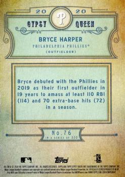 2020 Topps Gypsy Queen #76 Bryce Harper Back
