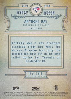 2020 Topps Gypsy Queen #162 Anthony Kay Back