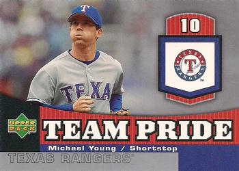 2006 Upper Deck - Team Pride #TP-MY Michael Young Front