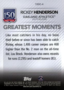 2019 Topps Chrome Update - 150 Years of Professional Baseball #150C-4 Rickey Henderson Back