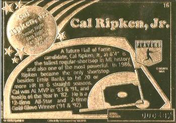 1995 ProMint Diamond Edition Gold Baseball Card Collection #16 Cal Ripken Jr. Back