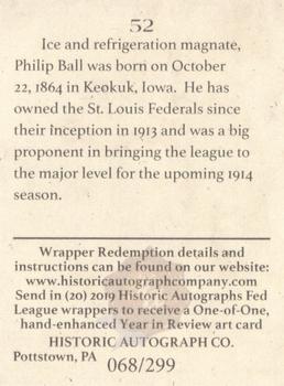 2019 Historic Autographs The Federal League - Orange #52 Philip Ball Back