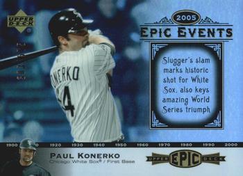 2006 Upper Deck Epic - Events #EE3 Paul Konerko Front