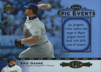 2006 Upper Deck Epic - Events #EE48 Eric Gagne Front