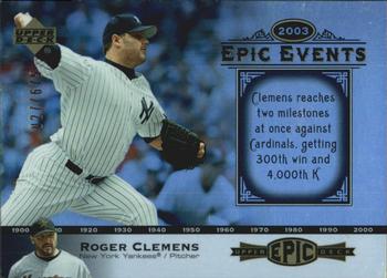 2006 Upper Deck Epic - Events #EE50 Roger Clemens Front
