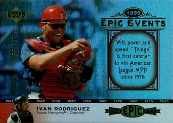 2006 Upper Deck Epic - Events #EE66 Ivan Rodriguez Front