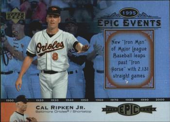 2006 Upper Deck Epic - Events #EE76 Cal Ripken Jr. Front