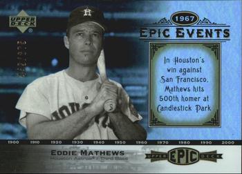 2006 Upper Deck Epic - Events #EE91 Eddie Mathews Front