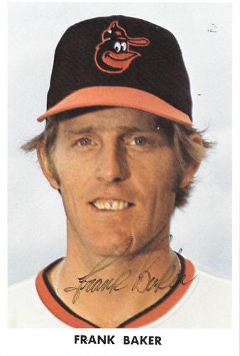 1973 Baltimore Orioles Photocards #NNO Frank Baker Front
