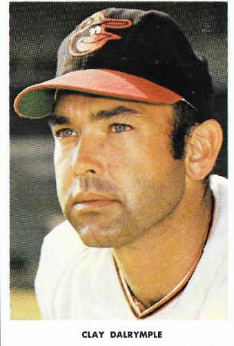 1970 Baltimore Orioles Photocards #NNO Clay Dalrymple Front