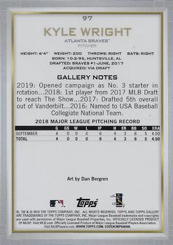 2019 Topps Gallery #97 Kyle Wright Back