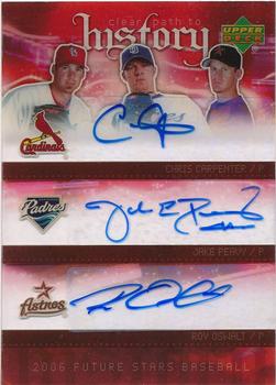2006 Upper Deck Future Stars - Clear Path to History Triple Signatures #CPH-CPO Chris Carpenter / Jake Peavy / Roy Oswalt Front