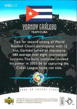 2006 Upper Deck Future Stars - World Future Stars #WBC-11 Yoandy Garlobo Back
