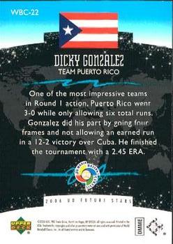 2006 Upper Deck Future Stars - World Future Stars #WBC-22 Dicky Gonzalez Back