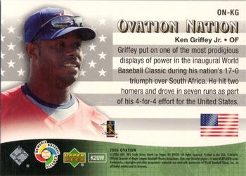 2006 Upper Deck Ovation - Ovation Nation #ON-KG Ken Griffey Jr. Back