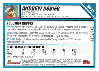 2007 Bowman - Prospects Blue #BP93 Andrew Dobies Back