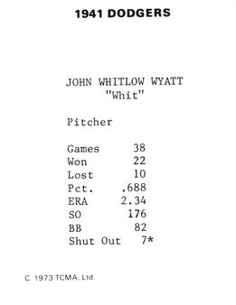 1973 TCMA 1941 Brooklyn Dodgers #NNO Whit Wyatt Back