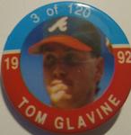 1992 JKA Baseball Buttons #3 Tom Glavine Front