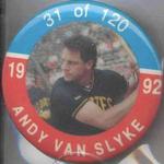 1992 JKA Baseball Buttons #31 Andy Van Slyke Front