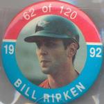1992 JKA Baseball Buttons #62 Bill Ripken Front