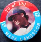 1992 JKA Baseball Buttons #70 Mark Langston Front
