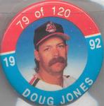 1992 JKA Baseball Buttons #79 Doug Jones Front