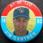 1992 JKA Baseball Buttons #91 Jim Gantner Front