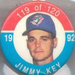 1992 JKA Baseball Buttons #119 Jimmy Key Front