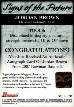 2007 Bowman - Signs of the Future #SOF-JCB Jordan Brown Back