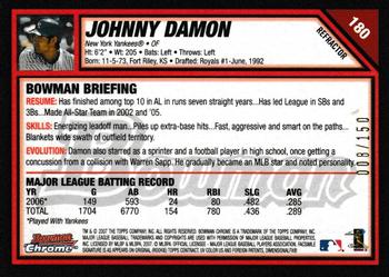 2007 Bowman Chrome - Blue Refractors #180 Johnny Damon Back
