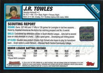 2007 Bowman Chrome - Prospects #BC225 J.R. Towles Back