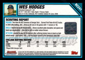 2007 Bowman Chrome - Prospects #BC241 Wes Hodges Back