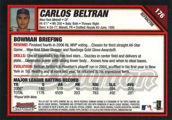2007 Bowman Chrome - Refractors #176 Carlos Beltran Back