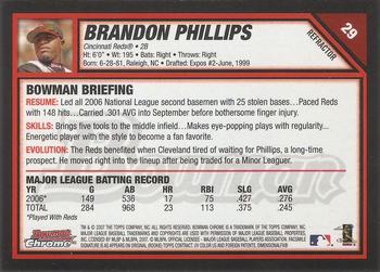 2007 Bowman Chrome - Refractors #29 Brandon Phillips Back